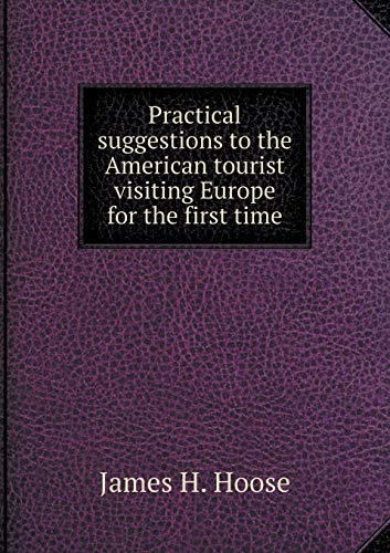 9785519009959: Practical suggestions to the American tourist visiting Europe for the first time