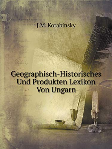 9785519055765: Geographisch-Historisches Und Produkten Lexikon Von Ungarn