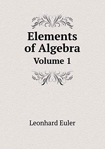 9785519058513: Elements of Algebra Volume 1