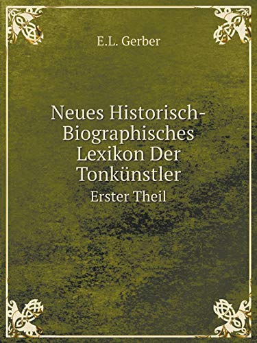 9785519058728: Neues Historisch-Biographisches Lexikon Der Tonknstler Volume 1 A-D