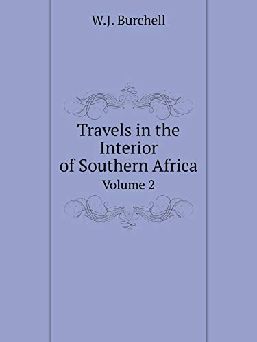 9785519061285: Travels in the Interior of Southern Africa Volume 2