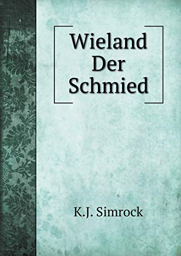 9785519064927: Wieland Der Schmied