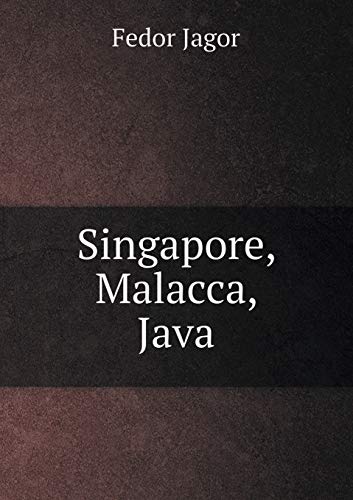 9785519085434: Singapore, Malacca, Java (German Edition)