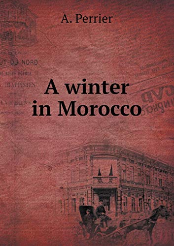 9785519091176: A winter in Morocco