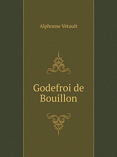 9785519092883: Godefroi de Bouillon