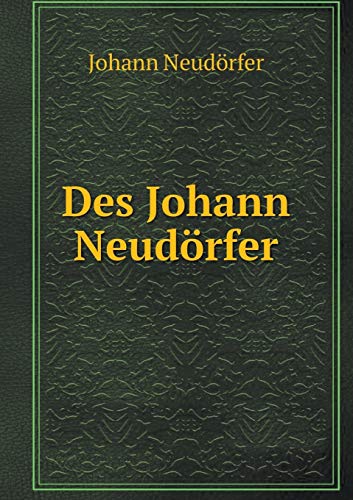 Des Johann Neudorfer - Johann Neudorfer