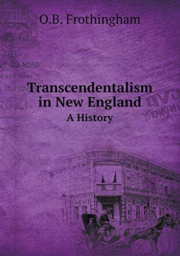 9785519094696: Transcendentalism in New England A History