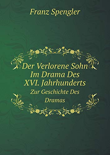 9785519111270: Der Verlorene Sohn Im Drama Des XVI. Jahrhunderts Zur Geschichte Des Dramas