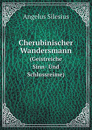 9785519122610: Cherubinischer Wandersmann (Geistreiche Sinn- Und Schlussreime)