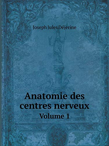 9785519123075: Anatomie des centres nerveux Volume 1