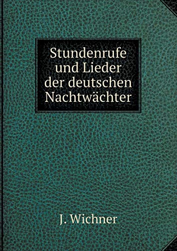 9785519125444: Stundenrufe und Lieder der deutschen Nachtwchter