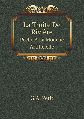 9785519126250: La Truite De Rivire Pche  La Mouche Artificielle