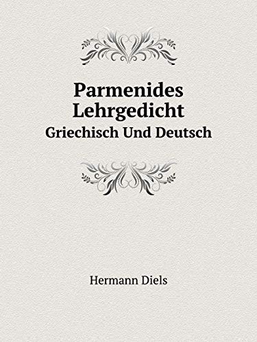 9785519126656: Parmenides Lehrgedicht Griechisch Und Deutsch