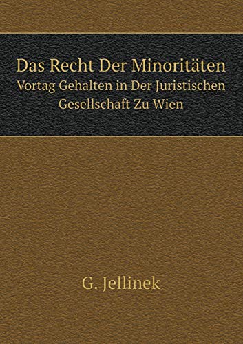 9785519127820: Das Recht Der Minoritten Vortag Gehalten in Der Juristischen Gesellschaft Zu Wien (German Edition)