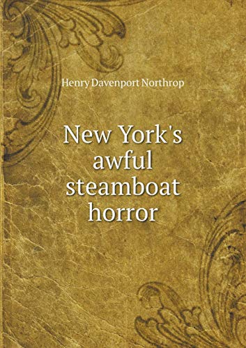 9785519137324: New York's awful steamboat horror