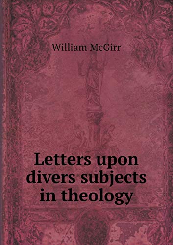 9785519141345: Letters upon divers subjects in theology