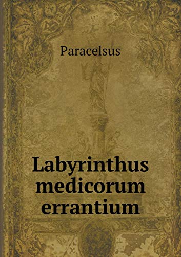 9785519154437: Labyrinthus medicorum errantium