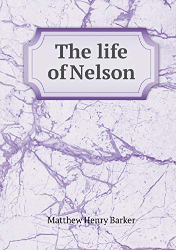 9785519178051: The life of Nelson