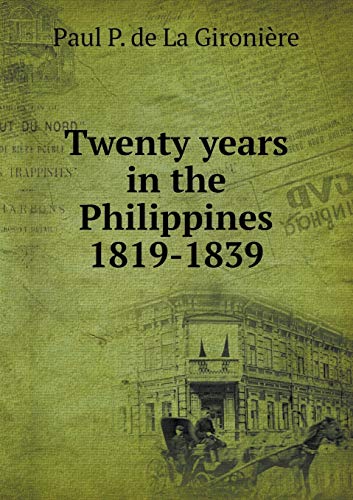 9785519202640: Twenty years in the Philippines 1819-1839