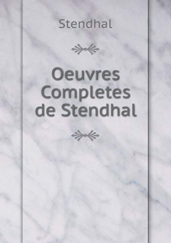 9785519210775: Oeuvres Completes de Stendhal