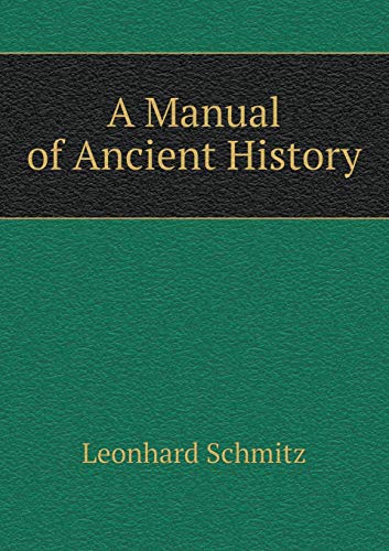 9785519211550: A Manual of Ancient History