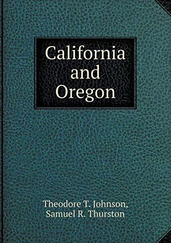 9785519269193: California and Oregon
