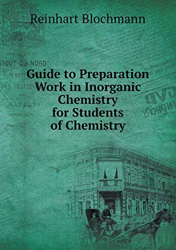 9785519287098: Guide to Preparation Work in Inorganic Chemistry for Students of Chemistry