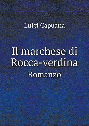 9785519289306: Il marchese di Rocca-verdina Romanzo