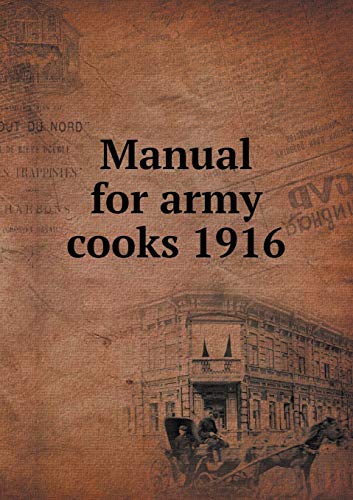 9785519342865: Manual for army cooks 1916