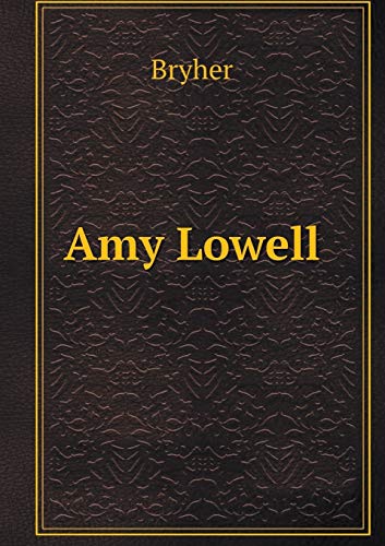 Amy Lowell (Paperback) - Bryher