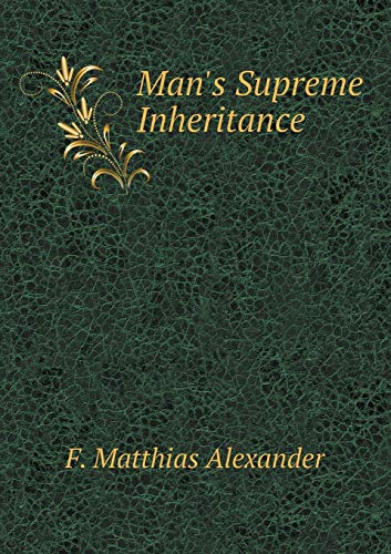 9785519353090: Man's Supreme Inheritance