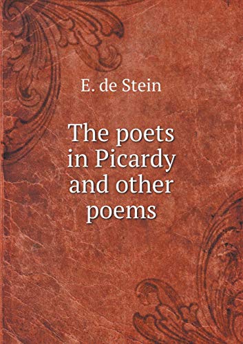 9785519373234: The poets in Picardy and other poems