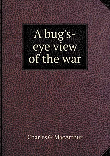 9785519466202: A bug's-eye view of the war