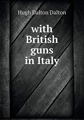 9785519469159: with British guns in Italy