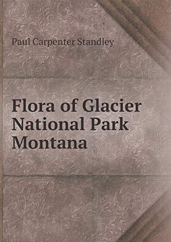 9785519474191: Flora of Glacier National Park Montana