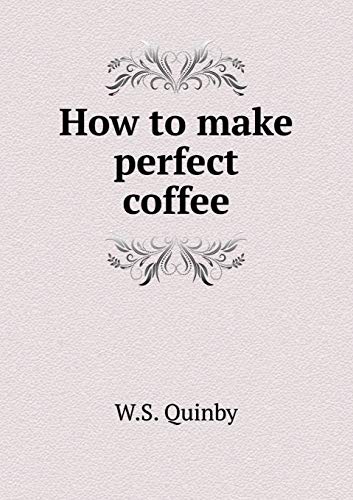 9785519482820: How to make perfect coffee