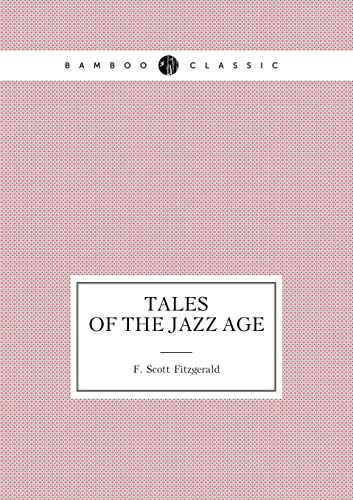 Imagen de archivo de TALES OF THE JAZZ AGE (SHORT STORIES) a la venta por KALAMO LIBROS, S.L.