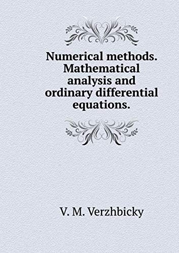 Image d'archives pour Numerical Methods. Mathematical Analysis and Ordinary Differential Equations. Grif Mo RF mis en vente par Buchpark