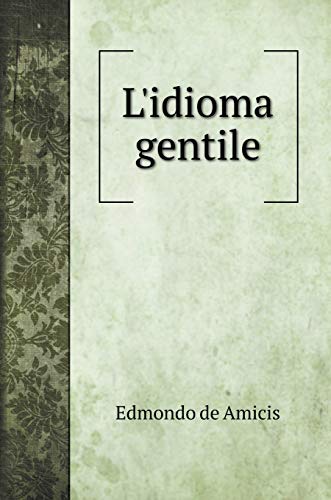 9785519708982: L'idioma gentile