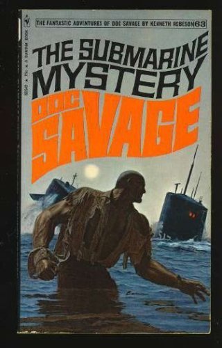 Doc Savage #62: The Submarine Mystery (9785530654206) by Robeson, Kenneth