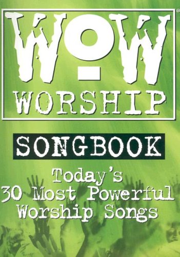 Stock image for WOW Worship Songbook: Today's 30 Most Powerful Worship Songs for sale by Pella Books