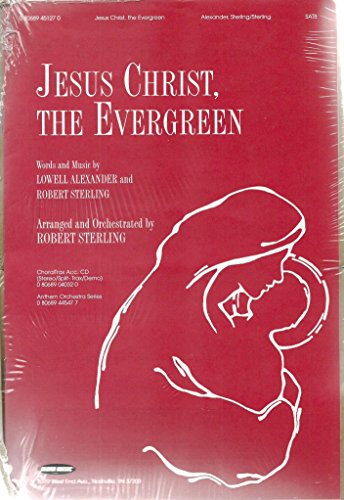 9785550094136: Jesus Christ, the Evergreen