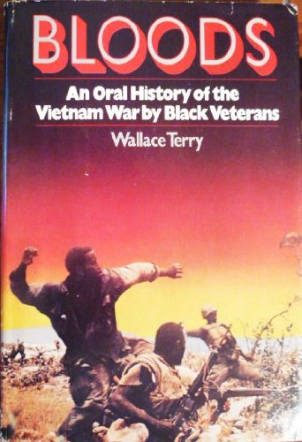 

Bloods, an Oral History of the Vietnam War