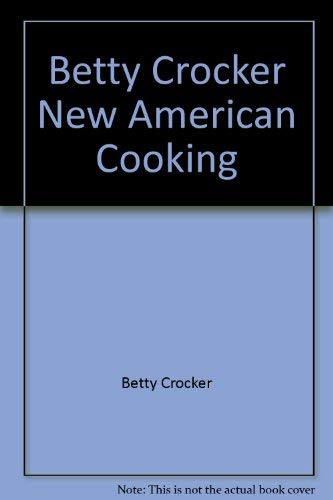 Betty Crocker New American Cooking (9785550183137) by Betty Crocker