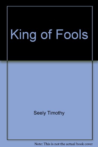 King of Fools (9785550326404) by Parker, John; Seely, Timothy