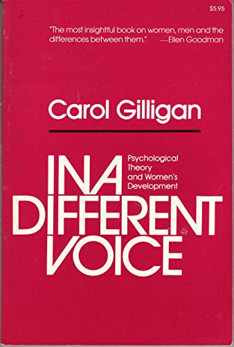 9785550506134: In a Different Voice: Psychological Theory and Women's Development