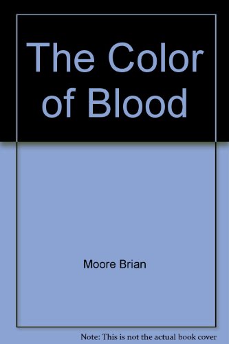 The Color of Blood (9785550565131) by Moore, Brian