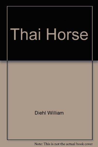 Thai Horse (9785550699713) by Diehl, William