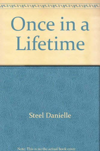 Once in a Lifetime (9785550816721) by Steel, Danielle