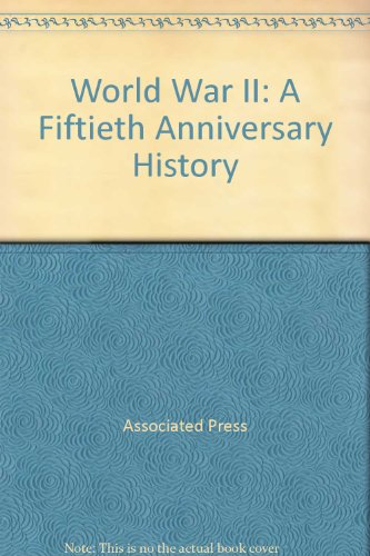 9785550833544: World War II: A Fiftieth Anniversary History